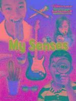 My Senses