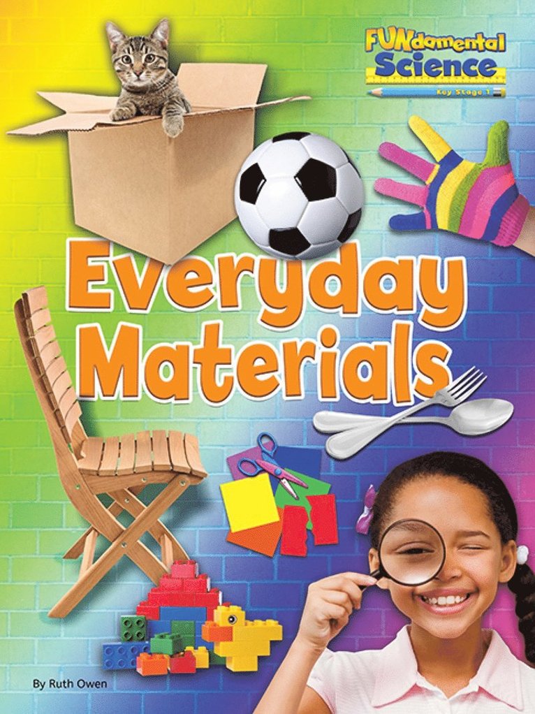 Everyday Materials