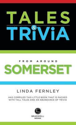 bokomslag Bradwell's Somerset Tales & Trivia