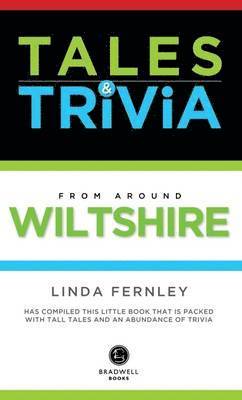 Bradwell's Wiltshire Tales & Trivia 1