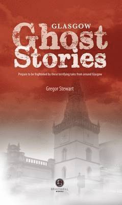 Glasgow Ghost Stories 1