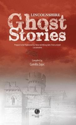 Lincolnshire Ghost Stories 1