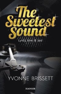 bokomslag The Sweetest Sound