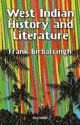 bokomslag West Indian History and Literature