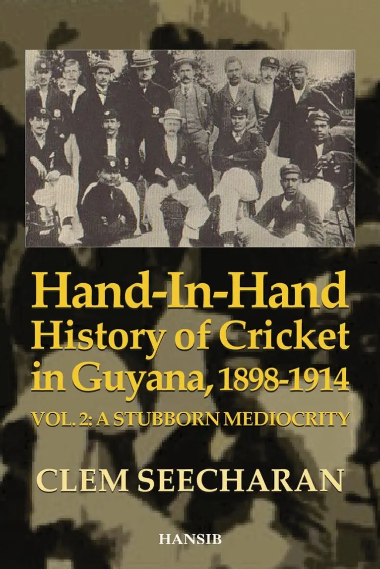 Clem Seecharan - Hand-in-Hand History of Cricket in Guyana 1898-1914, Häftad. Tillgänglighet: Tillfälligt slut