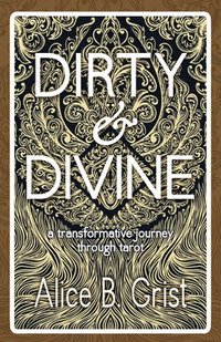 bokomslag Dirty & Divine