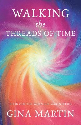 Walking the Threads of Time 1