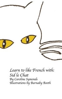 bokomslag Sid le Chat