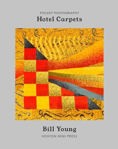 Bill Young - Hotel Carpets, Häftad