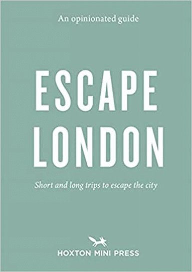 Sonya Barber - Opinionated Guide: Escape London, Häftad
