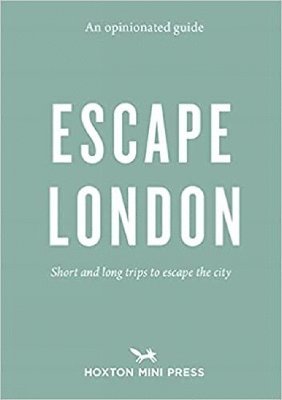 bokomslag Opinionated Guide: Escape London