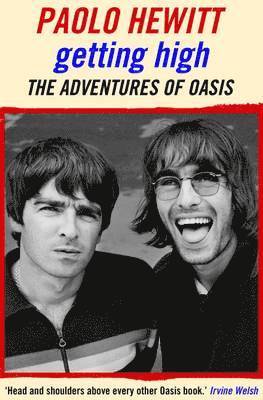 bokomslag Getting High: The Adventures of Oasis