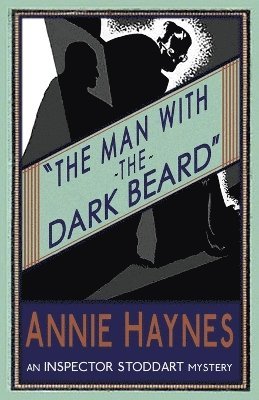 Annie Haynes - Man with the Dark Beard, Häftad