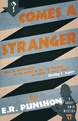 E. R. Punshon - Comes a Stranger, Häftad