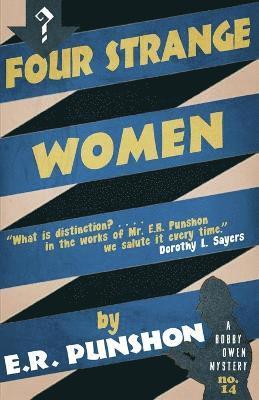 E. R. Punshon - Four Strange Women, Häftad