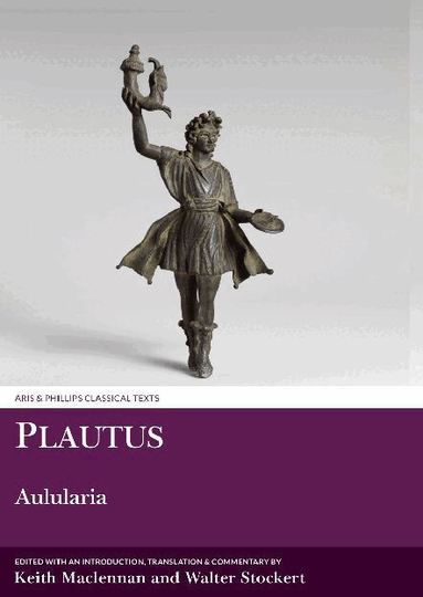 Keith Maclennan, Walter Stockert - Plautus: Aulularia, Inbunden