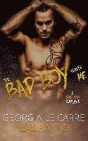 bokomslag The Bad Boy Wants Me: A Bad Boy Romance