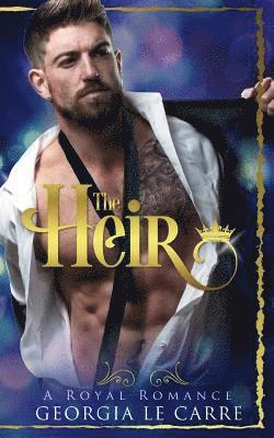 The Heir: A Contemporary Royal Romance 1