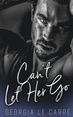 Can't Let Her Go 1