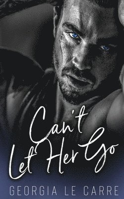 I. S. Creations, Leanore Elliott - Can't Let Her Go, Häftad