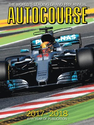 Tony Dodgins - AUTOCOURSE 2017/18 ANNUAL, Inbunden