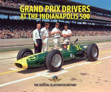 bokomslag Grand Prix Drivers at the Indianapolis 500