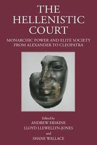 bokomslag The Hellenistic Court