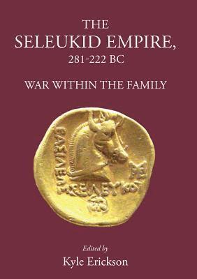 The Seleukid Empire 281-222 Bc 1