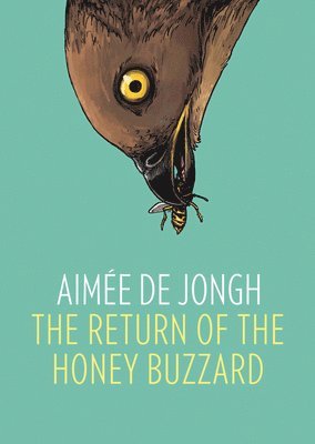 bokomslag The Return of the Honey Buzzard