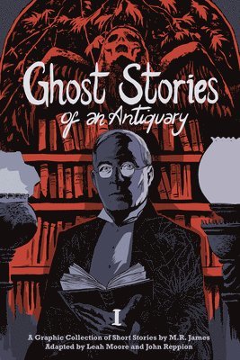 bokomslag Ghost Stories of an Antiquary, Vol. 1