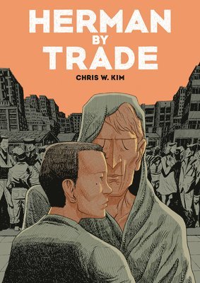 Chris W. Kim - Herman by Trade, Inbunden