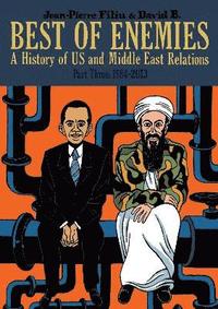 bokomslag Best of Enemies: A History of US and Middle East Relations