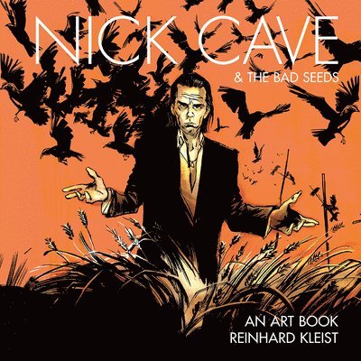 Nick Cave & The Bad Seeds: An Art Book 1