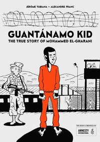 bokomslag Guantnamo Kid