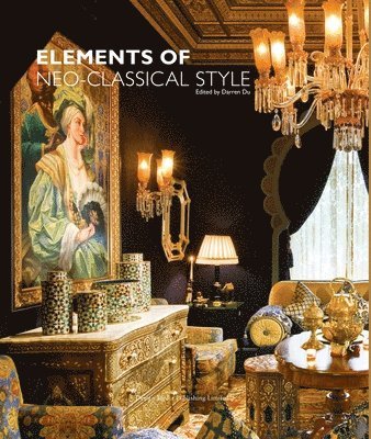 Darren Du - Elements of Neo-Classical Style, Inbunden