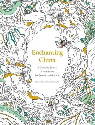 Casablanca Yang, Wei Chen - Enchanting China, Häftad