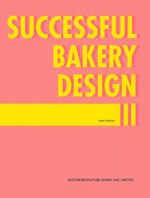 Johnny Chiu - Successful Bakery Design II, Inbunden