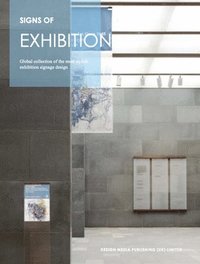 bokomslag Sign of exhibition - global collection of the most stylish exhibition signa