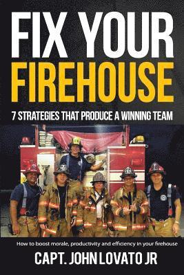 Fix Your Firehouse 1