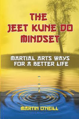 Martin Oneill - Jeet Kune Do Mindset, Häftad