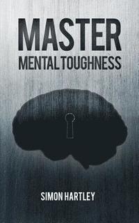 bokomslag Master Mental Toughness