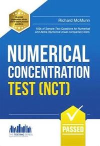 bokomslag Numerical Concentration Test (NCT): Sample Test Questions for Train Drivers and Recruitment Processes to Help Improve Concentration and Working Under Pressure