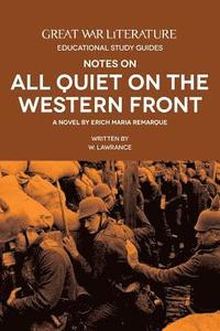 bokomslag Great War Literature Notes on All Quiet on the Western Front
