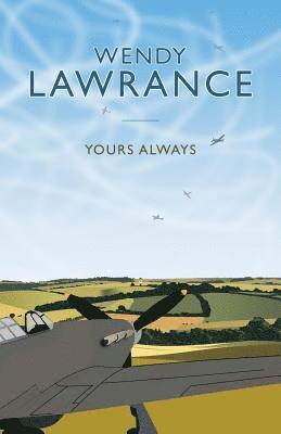 Wendy Lawrance - Yours Always, Häftad