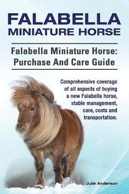Julie Anderson - Falabella Miniature Horse. Falabella Miniature horse, Häftad