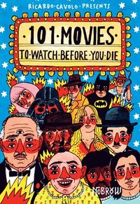 bokomslag 101 movies to watch before you die