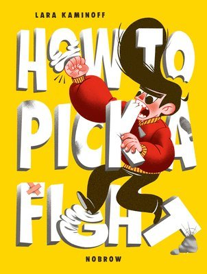 How to Pick a Fight 1