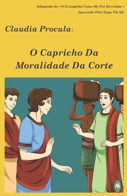 bokomslag O Capricho Da Moralidade Da Corte