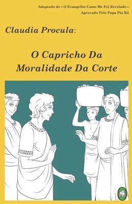 bokomslag O Capricho Da Moralidade Da Corte