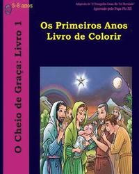 bokomslag Os Primeiros Anos Livro de Colorir